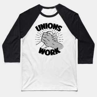 Unions Work 3.0 Baseball T-Shirt